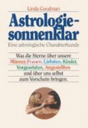 Astrologie, Sonnenklar - Goodman, Linda; Soenderop, Rosemarie