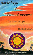 Astrology and Consciousness: The Wheel of Light