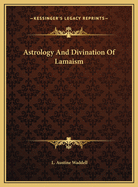 Astrology and Divination of Lamaism