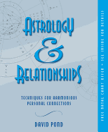 Astrology & Relationships: Techniques for Harmonious Personal Connections