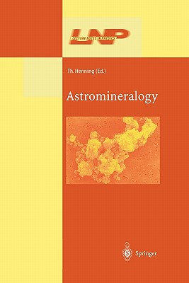 Astromineralogy - Henning, Thomas (Editor)