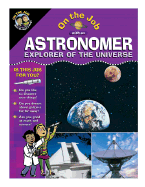 Astronomer: Explorer of the Universe