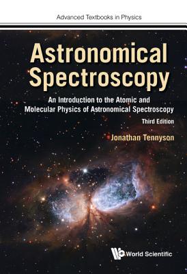 Astronomic Spectroscopy (3rd Ed) - Jonathan Tennyson
