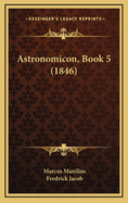 Astronomicon, Book 5 (1846)