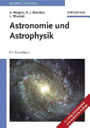 Astronomie Und Astrophysik: Ein Grundkurs