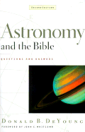 Astronomy and the Bible: Questions and Answers