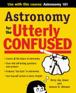 Astronomy for the Utterly Confused