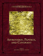 Astronomy, Papyrus, and Covenant: Volume 3