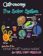Astronomy: The Solar System - Terrazas, April Chloe