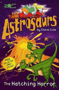 Astrosaurs: Hatching Horror