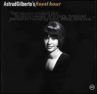 Astrud Gilberto's Finest Hour - Astrud Gilberto