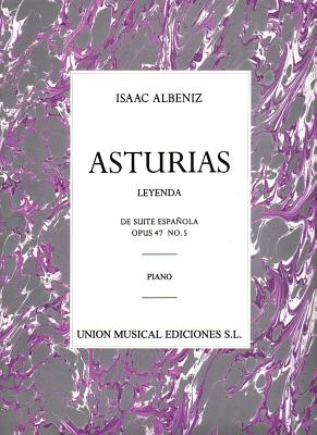 Asturias (leyenda) De Suite Espanola Op.47 No.5 - Albeniz, Isaac (Composer)