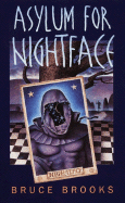 Asylum for Nightface - Brooks, Bruce