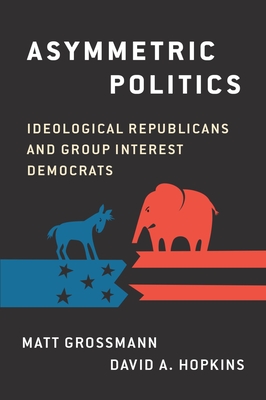 Asymmetric Politics - Grossman