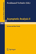 Asymptotic Analysis II: Surveys and New Trends