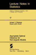 Asymptotic Optimal Inference for Non-Ergodic Models