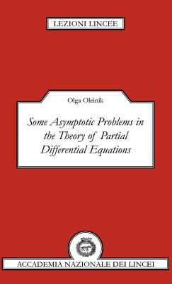 Asymptotic Problems in Equatio - Oleinik, O a