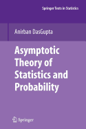 Asymptotic Theory of Statistics and Probability