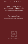 Asymptotology: Ideas, Methods, and Applications