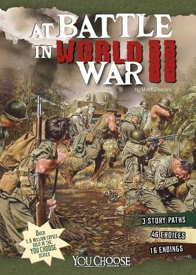 At Battle in World War II: An Interactive Battlefield Adventure - Doeden, Matt