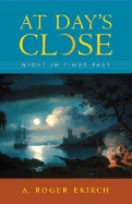 At Day's Close: Night in Times Past