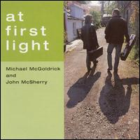 At First Light - Michael McGoldrick & John McSherry