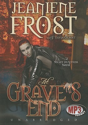 At Grave's End - Frost, Jeaniene, and Gilbert, Tavia (Read by)