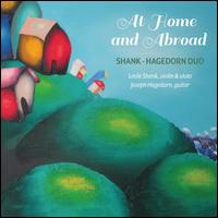 At Home and Abroad - Laura Sewell (cello); Shank-Hagedorn Duo; Stephanie Arado (violin); Tom Turner (viola)