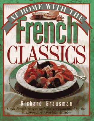 At Home with the French Classics - Grausman, Richard