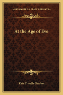 At the Age of Eve