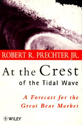At the Crest of the Tidal Wave - Prechter