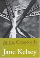 At the Crossroads: Three Essays