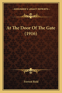 At the Door of the Gate (1916)