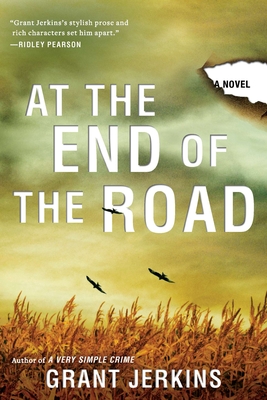 At the End of the Road - Jerkins, Grant