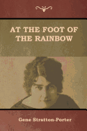 At the Foot of the Rainbow