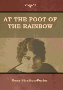 At the Foot of the Rainbow