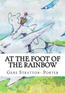 At the Foot of the Rainbow