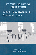 At the Heart of Education: School Chaplaincy & Pastoral Care