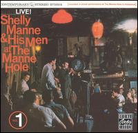 At the Manne-Hole, Vol. 1 - Shelly Manne