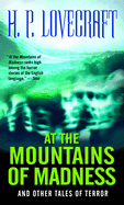 At the Mountains of Madness: And Other Tales of Terror