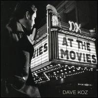 At the Movies [Original] - Dave Koz