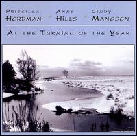 At the Turning of the Year - Priscilla Herdman/Anne Hills/Cindy Mangsen