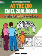 At the Zoo/En El Zool?gico: Bilingual Coloring Book