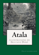 Atala: Illustrations de Gustave Dore