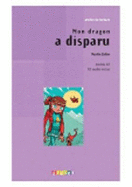 Atelier de lecture: Mon dragon a disparu - Book & CD