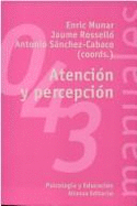 Atencion y Percepcion - Munar, Enric, and Rossello, Jaume, and Sanchez-Cabaco, Antonio