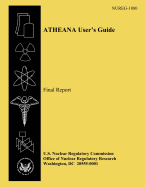 ATHEANA User's Guide Final Report - Kolaczkowski, Alan, and Cooper, Susan, and Forester, John