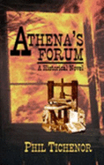 Athena's Forum: A Historical Novel