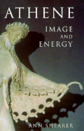 Athene: Image and Energy - Shearer, Ann