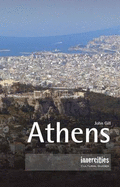 Athens: Innercities Cultural Guides - Gill, John